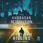 The Khorasan Retribution, Jeffrey James Higgins