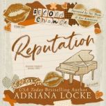 Reputation, Adriana Locke