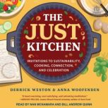 The Just Kitchen, Derrick Weston