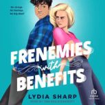 Frenemies with Benefits, Lydia Sharp