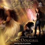 Kelpies Dont Fly, Kim McDougall