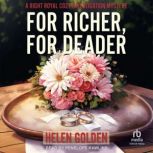 For Richer, For Deader, Helen Golden