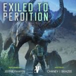 Exiled to Perdition, J. N. Chaney