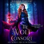 The Wolf Consort, Juliana Haygert