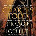 Proof of Guilt An Inspector Ian Rutledge Mystery, Charles Todd