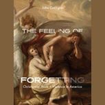 The Feeling of Forgetting, John Corrigan