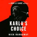 Karlas Choice, Nick Harkaway