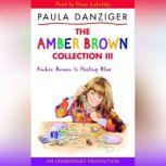 Amber Brown Is Feeling Blue, Paula Danziger
