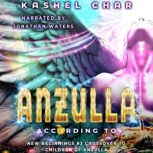 Anzulla, Kashel Char