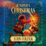Junipers Christmas, Eoin Colfer