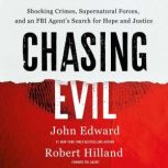 Chasing Evil, Robert Hilland