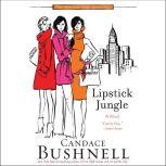 Lipstick Jungle, Candace Bushnell