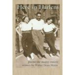 Here In Harlem, Walter Dean Myers