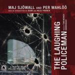 The Laughing Policeman, Maj Sjwall and Per Wahl Translated by Alan Blair