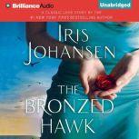 The Bronzed Hawk, Iris Johansen