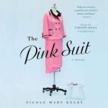 The Pink Suit, Nicole Mary Kelby