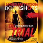 The Trial A BookShot, James Patterson