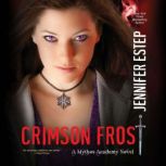 Crimson Frost, Jennifer Estep