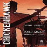 Chickenhawk, Robert Mason