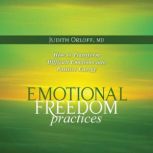 Emotional Freedom Practices, Judith Orloff