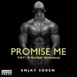 Promise Me, Emjay Soren