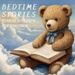 Bedtime Stories Read by Children for ..., Hans Christian Andersen