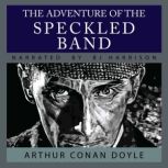 The Adventure of the Speckled Band, Arthur Conan Doyle