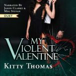 My Violent Valentine, Kitty Thomas