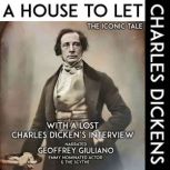 A House To Let The Iconic Tale, Charles Dickens