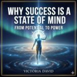 Why Success Is a State of Mind, Victoria Davd
