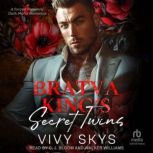 Bratva Kings Secret Twins, Vivy Skys