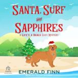 Santa, Surf and Sapphires, Emerald Finn