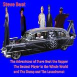 The Adventures of Steve Beat the Rapp..., Steve Beat