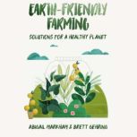 EarthFriendly Farming, Abigail Markham