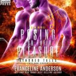 Posing for Their Pleasure, Evangeline Anderson