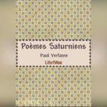 Poemes Saturniens, Paul Verlaine