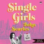 Single Girls, John Searles