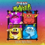 Mood Monsters, Leon Mitchell