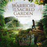 Warriors of the Sacred Garden, E. I. Landa