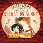 Operation Bunny, Sally Gardner