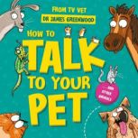 How to Talk to Your Pet, James Greenwood