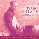 Plum Village Meditations, Jina Van Hengel