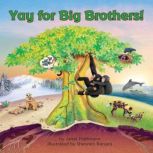 Yay for Big Brothers!, Janet Halfmann