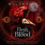 Flesh and Blood, Willow Rose