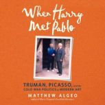 When Harry Met Pablo, Matthew Algeo