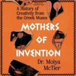 Mothers of Invention, Moiya McTier