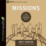 Missions, Andy Johnson