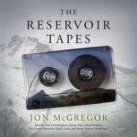 The Reservoir Tapes, Jon McGregor