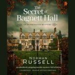 The Secret of Bagnett Hall, Norman Russell