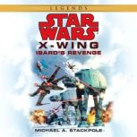 Isards Revenge Star Wars Legends R..., Michael A. Stackpole